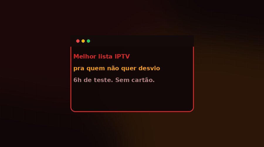 Melhor lista IPTV 2026 — MotoClub Oficial